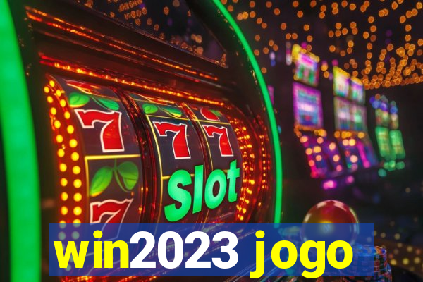 win2023 jogo